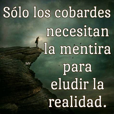 frases para cobardes y traidores|70 frases sobre la cobardía que te llenaran de valor